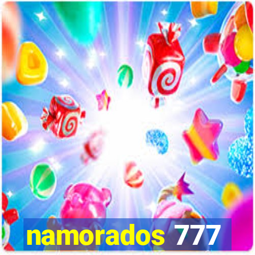 namorados 777